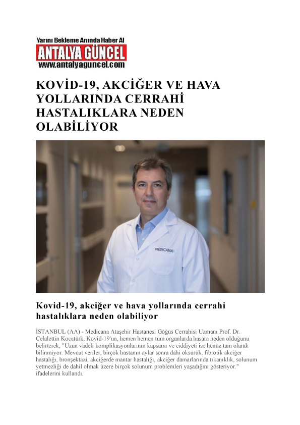 Kovid-19, akciğer ve hava yollarında cerrahi hastalıklara neden olabiliyor 15.09.2021 Antalya Güncel Haber