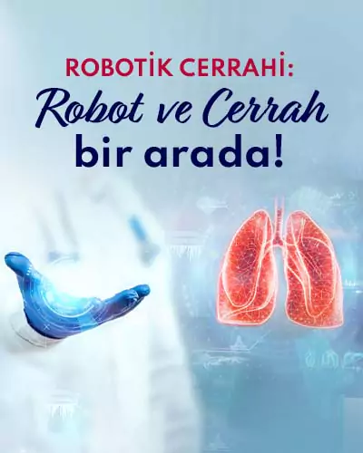 Robotik Cerrahi  -  * Robot ve Cerrah bir arada                                 